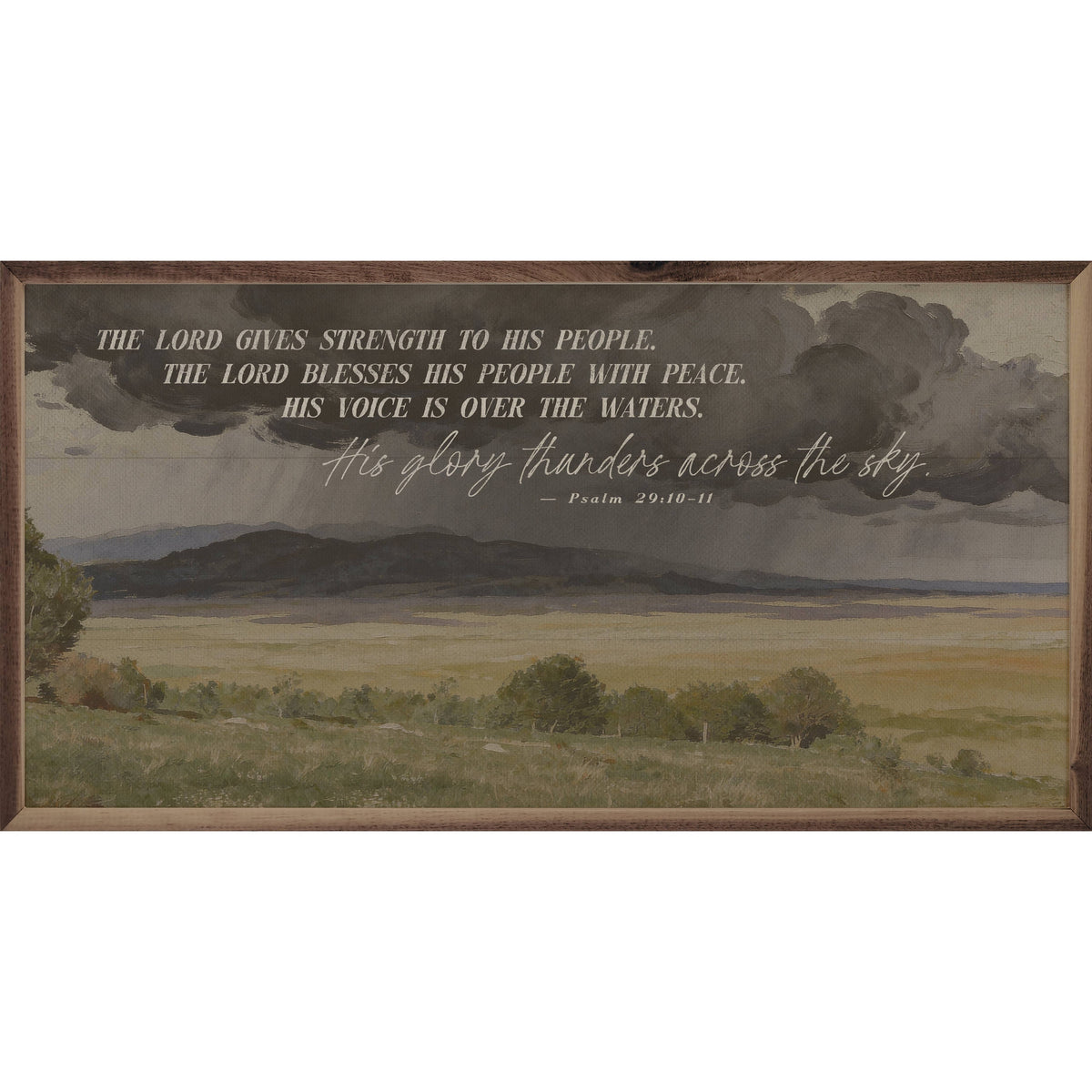 The Lord Gives Strength Sign